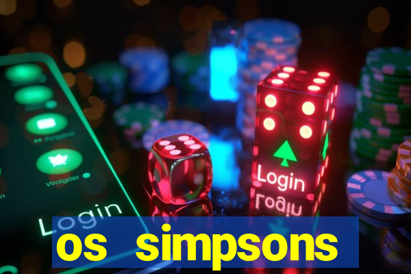 os simpsons completo dublado